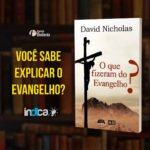 Leia mais sobre o artigo Explique o Evangelho em 6 Passos