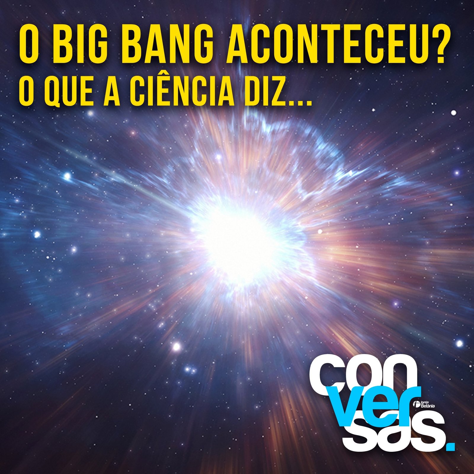 Você está visualizando atualmente O Big Bang Realmente Aconteceu? O que a Ciência Diz..